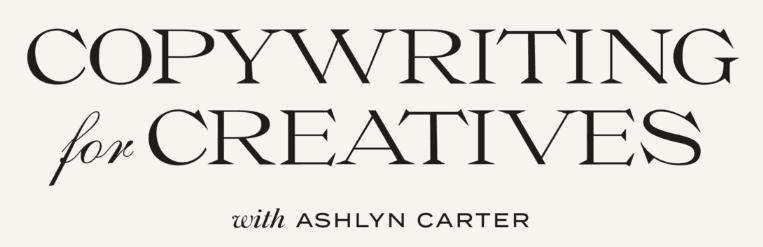 ashlyn writes copywriting for creatives 6697c1bbb6dda