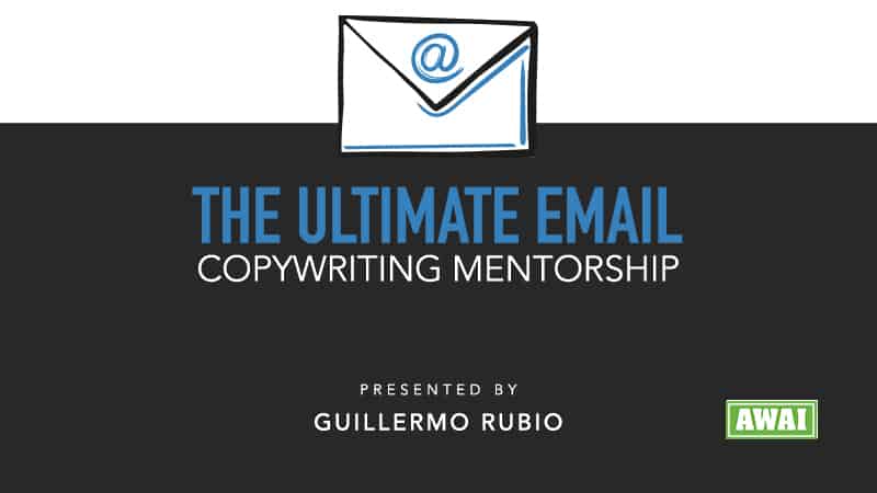 guillermo rubio awai the ultimate email copywriting mentorship certification 6697a91f9cccf