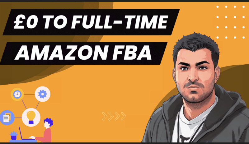 zain shah 0 to full time amazon seller 6697b83491a75