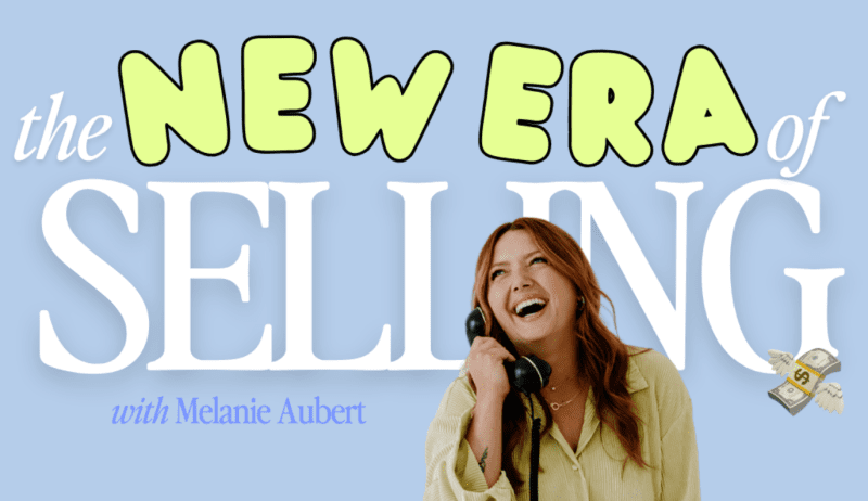 melanie aubert the new era of selling 6837fb79e31a8